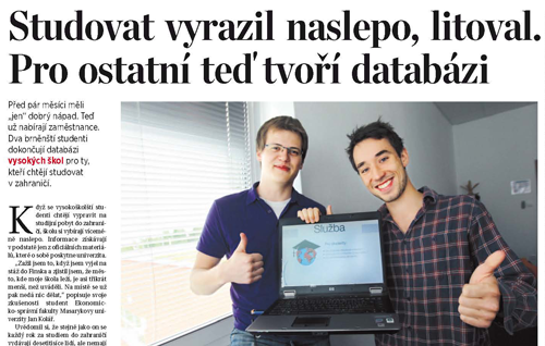 studovat vyrazil naslepo, litoval. Pro ostatní teď tvoří databázi škol